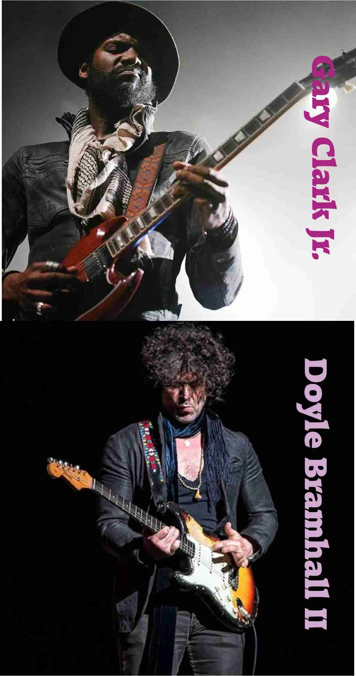 Gary Clark, Doyle Bramhall II Gary Clark, Doyle Bramhall II
